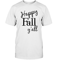 Happy Fall Y’all Shirt Unisex Short Sleeve Classic Tee