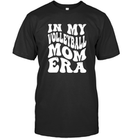 In My Volleyball Mom Era Sports Shirt Unisex Short Sleeve Classic Tee