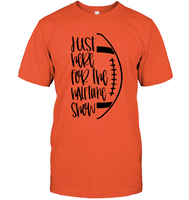 Just Here for the Halftime Show Shirt - For the True Fans! Unisex Short Sleeve Classic Tee