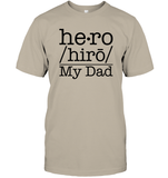 Defintion Hero My Dad Family Shirt Unisex Short Sleeve Classic Tee