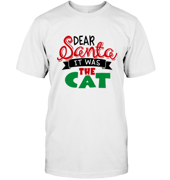 Funny Christmas Shirt Dear Santa It Was The Cat Shirt For Kids