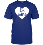Be Mine Valentine's Day Unisex Short Sleeve Classic Tee