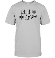 Let It Snow Christmas Shirt Unisex Short Sleeve Classic Tee