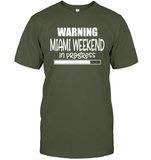 Warning Miami Weekend In Progress Girls Trip Shirt Unisex Short Sleeve Classic Tee