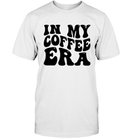 In My Coffee Era Shirt Unisex Short Sleeve Classic Tee