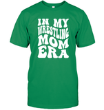 In My Wrestling Mom Era Sports Shirt Unisex Short Sleeve Classic Tee