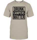 Drunk Campers Matter Shirt Unisex Short Sleeve Classic Tee