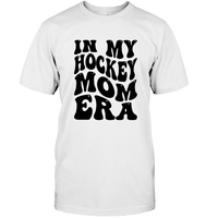 In My Hockey Mom Era Sports Shirt Unisex Short Sleeve Classic Tee