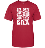 In My Eighteenth Birthday Era Birthday Shirt Unisex Short Sleeve Classic Tee