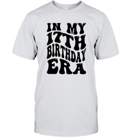 In My 17th Birthday Era Birthday Shirt Unisex Short Sleeve Classic Tee
