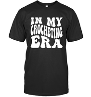In My Crocheting Era Unisex Short Sleeve Classic Tee
