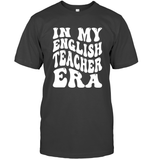 In My English Teacher Era School Shirt Unisex Short Sleeve Classic Tee