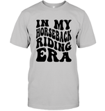 In My Horseback Riding Era Unisex Short Sleeve Classic Tee