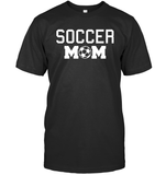 Soccer Mom Sports Shirt Unisex Short Sleeve Classic Tee