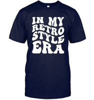 In My Retro Style Era Shirt Unisex Short Sleeve Classic Tee