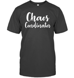 Chaos Coordinator Family Shirt Unisex Short Sleeve Classic Tee
