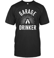 Garage Drinker Shirt Unisex Long Sleeve Classic Tee