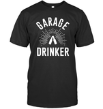 Garage Drinker Shirt Unisex Long Sleeve Classic Tee