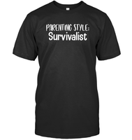 Parenting Syle: Survivalist Family Shirt Unisex Short Sleeve Classic Tee