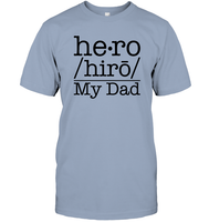 Defintion Hero My Dad Family Shirt Unisex Short Sleeve Classic Tee