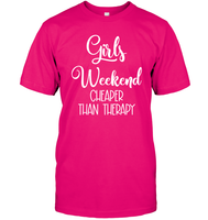 Girls Weekend Cheaper Than Therapy Girls Trip Shirt Unisex Short Sleeve Classic Tee