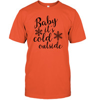 Baby It's Cold Outside Christmas Shirt Unisex Short Sleeve Classic Tee