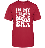 In My Gymnastics Mom Era Sports Shirt Unisex Short Sleeve Classic Tee