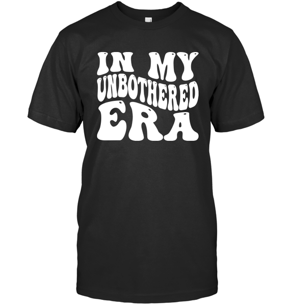 In My Unbothered Era Shirt Unisex Short Sleeve Classic Tee
