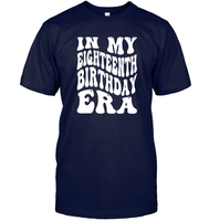 In My Eighteenth Birthday Era Birthday Shirt Unisex Short Sleeve Classic Tee