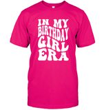 In My Birthday Girl Era Birthday Shirt Unisex Short Sleeve Classic Tee