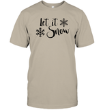 Let It Snow Christmas Shirt Unisex Short Sleeve Classic Tee