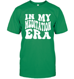 In My Meditation Era Unisex Short Sleeve Classic Tee