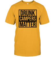 Drunk Campers Matter Shirt Unisex Short Sleeve Classic Tee