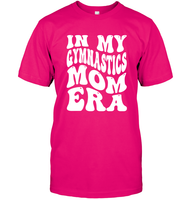 In My Gymnastics Mom Era Sports Shirt Unisex Short Sleeve Classic Tee
