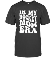 In My Hockey Mom Era Sports Shirt Unisex Short Sleeve Classic Tee