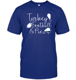 Turkey, Football & Pie Oh My Shirt – The Ultimate Fall Trio Unisex Short Sleeve Classic Tee