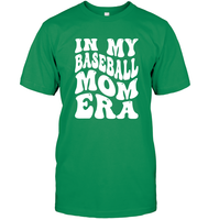 In My Baseball Mom Era Sports Shirt Unisex Short Sleeve Classic Tee