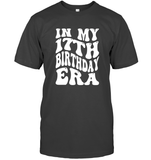 In My 17th Birthday Era Birthday Shirt Unisex Short Sleeve Classic Tee