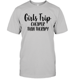 Girls Trip Cheaper Than Therapy Girls Trip Shirt Unisex Short Sleeve Classic Tee