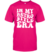 In My Retro Style Era Shirt Unisex Short Sleeve Classic Tee