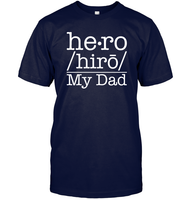 Defintion Hero My Dad Family Shirt Unisex Short Sleeve Classic Tee