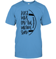 Just Here for the Halftime Show Shirt - For the True Fans! Unisex Short Sleeve Classic Tee