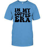 In My Coffee Era Shirt Unisex Short Sleeve Classic Tee