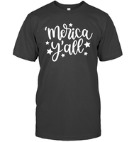 Merica Yall 4th Of July Shirt Unisex Short Sleeve Classic Tee