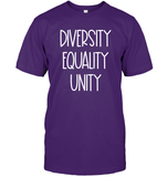 Diversity Equality Unity Shirt Unisex Short Sleeve Classic Tee