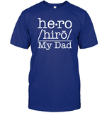 Defintion Hero My Dad Family Shirt Unisex Short Sleeve Classic Tee