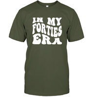 In My Forties Era Birthday Shirt Unisex Short Sleeve Classic Tee