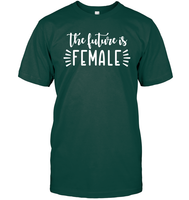 The Future Is Female Shirt Unisex Short Sleeve Classic Tee