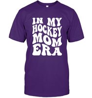 In My Hockey Mom Era Sports Shirt Unisex Short Sleeve Classic Tee