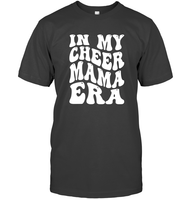 In My Cheer Mama Era Sports Shirt Unisex Short Sleeve Classic Tee